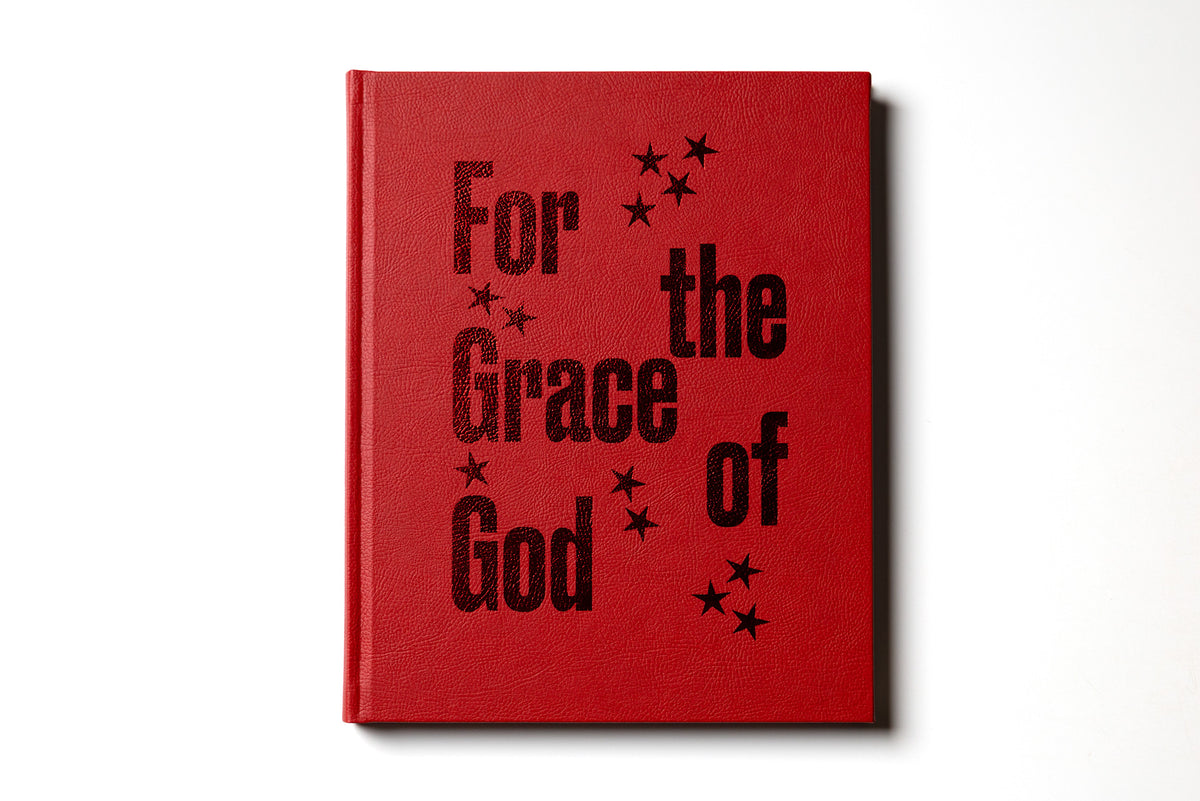 For the Grace of God