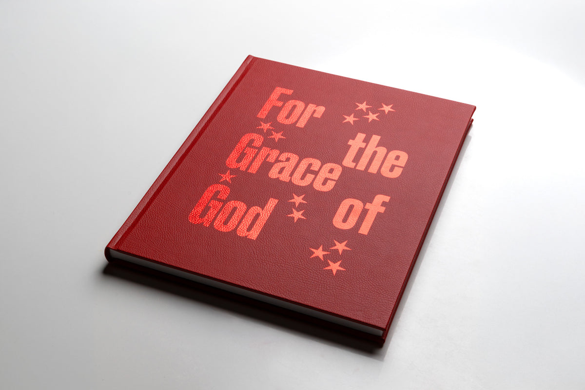 For the Grace of God