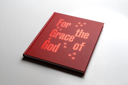 For the Grace of God